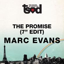 Marc Evans: The Promise: 7" Edit