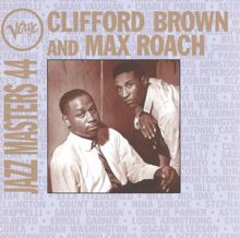 Max Roach, Clifford Brown: Verve Jazz Masters 44: Max Roach, Clifford Brown