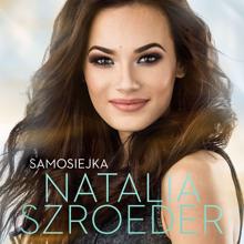 Natalia Szroeder: Samosiejka