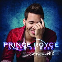 Prince Royce: Darte un Beso (Benjamin Blank Remix)