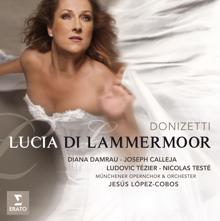 Jesús López-Cobos: Donizetti: Lucia di Lammermoor, Act 2: "Al ben de' tuoi qual vittima" (Raimondo, Lucia)