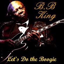 B. B. King: Everyday I Have the Blues