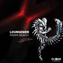 Loungeside: Miami Beach (DJ Sakin & Friends Remix)
