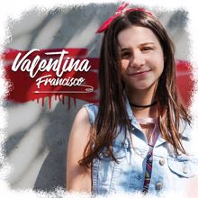 Valentina Francisco: Cola Em Mim
