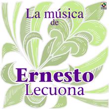 Ernesto Lecuona: María La O