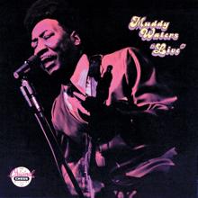 Muddy Waters: Muddy Waters: Live (At Mr. Kelly's) (Reissue)
