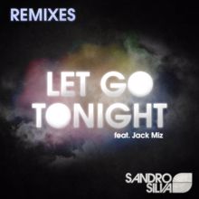 Sandro Silva: Let Go Tonight (Starkillers Remix)