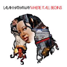 Lalah Hathaway: Where It All Begins