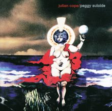 Julian Cope: Peggy Suicide