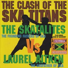 The Skatalites: Clash of the Ska Titans/Guns of Navarone