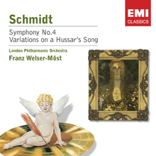 Franz Welser-Möst: Schmidt: Symphony No.4 / Variations on a Hussar's Song