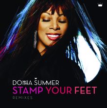 Donna Summer: Stamp Your Feet (Escape Coluccio Club Mix)