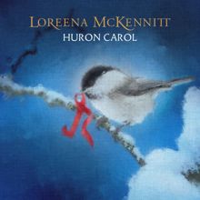 Loreena McKennitt: Huron Carol (Edit)