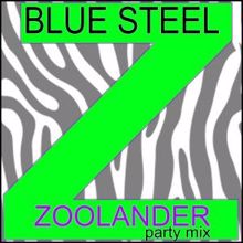 Fandom: Blue Steel Zoolander Party Mix