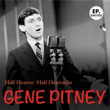 Gene Pitney: Half Heaven - Half Heartache (Remastered)