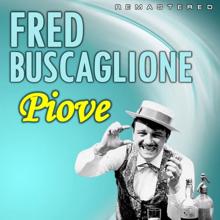 Fred Buscaglione: Piove (Remastered)