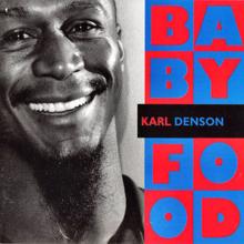 Karl Denson: Baby Food