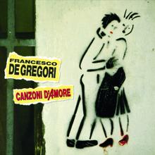 Francesco De Gregori: Canzoni D'Amore