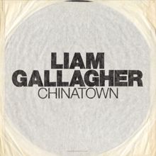 Liam Gallagher: Chinatown