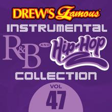 The Hit Crew: Drew's Famous Instrumental R&B And Hip-Hop Collection (Vol. 47)