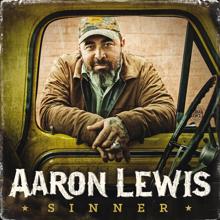 Aaron Lewis: I Lost It All