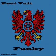 Peet Vait: Funky