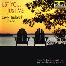 DAVE BRUBECK: Just You, Just Me