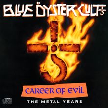 Blue Öyster Cult: Career Of Evil