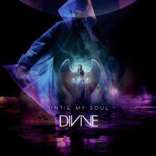 DIVINE: Untie My Soul