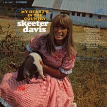 Skeeter Davis: My Heart's In the Country