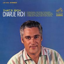 Charlie Rich: That's Rich