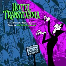Mark Mothersbaugh: Hotel Transylvania: Score from the Motion Pictures