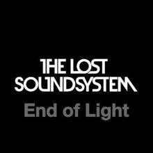 The Lost Soundsystem: End of Light