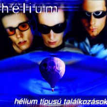 Helium: Hélium típusú találkozások