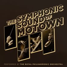 Royal Philharmonic Orchestra: The Symphonic Sound of Motown