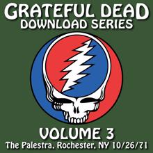 Grateful Dead: Comes a Time (Live at the Palestra, Rochester, NY, October 26, 1971)