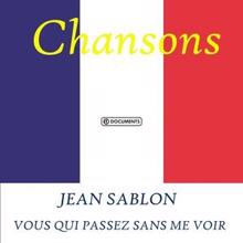 Jean Sablon: Jean Sablon - Vous qui passez sans me voir