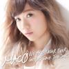 MACO: We Are Never Ever Getting Back Together (Japanese Ver.) (We Are Never Ever Getting Back TogetherJapanese Ver.)