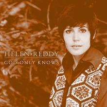 Helen Reddy: God Only Knows