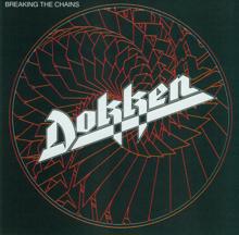Dokken: Breaking The Chains