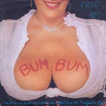 Trio: Bum Bum (7" Version)