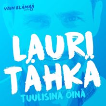 Lauri Tähkä: Tuulisina öinä (Vain elämää kausi 5)