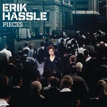 Erik Hassle: Love Me To Pieces