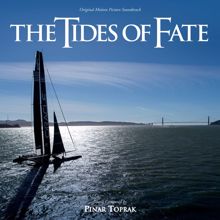 Pinar Toprak: Tides Of Fate (Original Motion Picture Soundtrack)