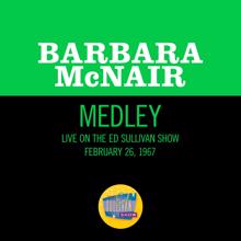 Barbara McNair: I Feel A Song Coming On / Somewhere Over The Rainbow / I Feel A Song Coming On (Reprise) (Medley/Live On The Ed Sullivan Show, February 26, 1967) (I Feel A Song Coming On / Somewhere Over The Rainbow / I Feel A Song Coming On (Reprise)Medley/Live On The E