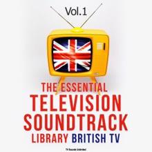 TV Sounds Unlimited: The Essential Television Soundtrack Library: British TV, Vol. 1