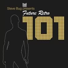 Steve Bug: Future Retro 101