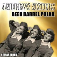 The Andrews Sisters: Beat Me Daddy, Eight to the Bar (Remastered)