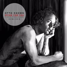 Otto Knows: Dying For You (feat. Lindsey Stirling & Alex Aris) (Remixes)