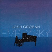 Josh Groban: Empty Sky